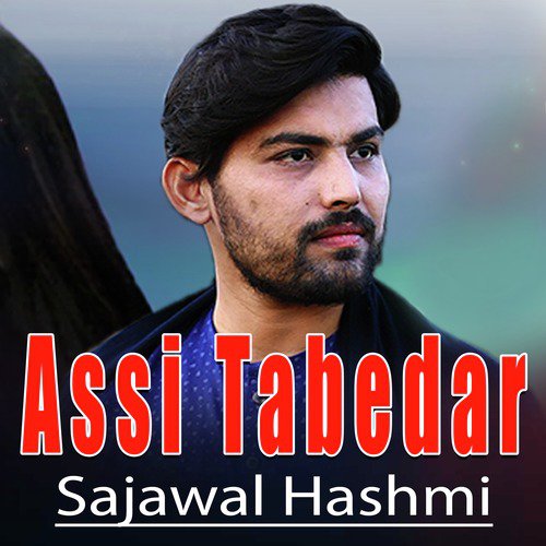 Assi Tabedar - Sajawal Hashmi