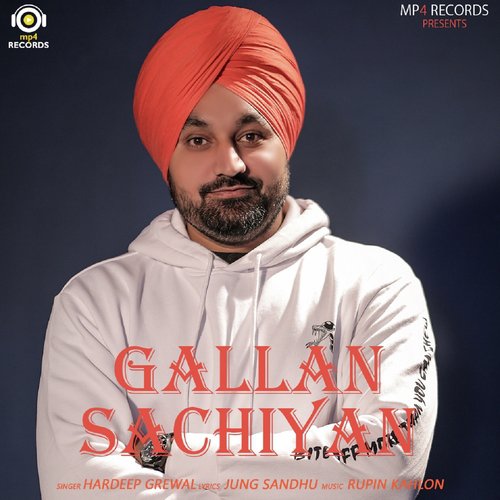 Gallan Sachiyan - Hardeep Grewal