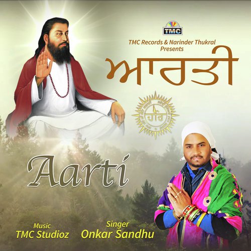 Aarti Guru Ravidass Ji - Onkar Sandhu, TMC Studioz
