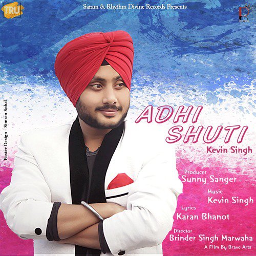 Adhi Shuti - Kevin Singh