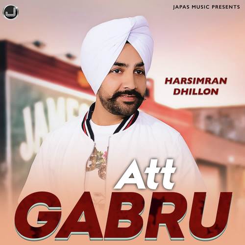 Att Gabru - Harsimran Dhillon