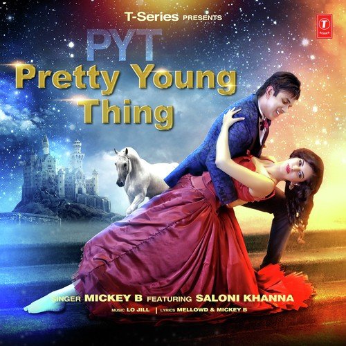 PYT   Pretty Young Thing  - Saaz Malhotra