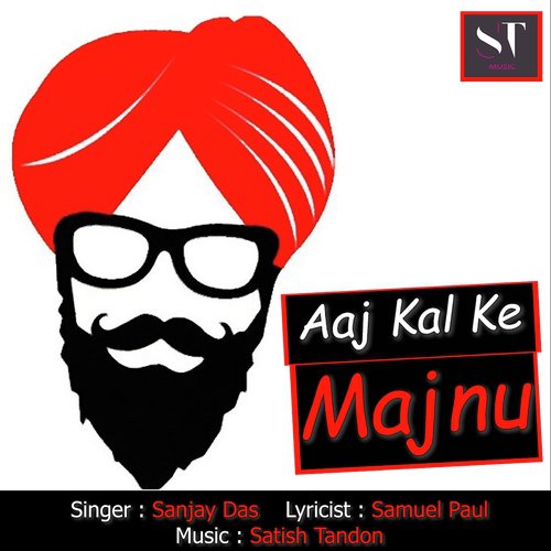 Aaj Kal Ke Majnu - Sanjay Das