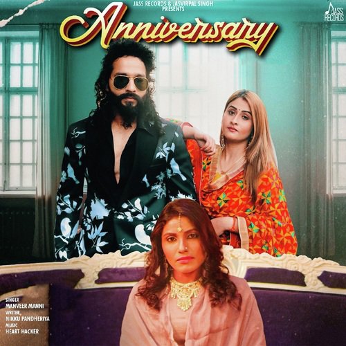 Anniversary - Manveer Manni