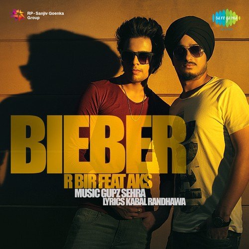 Bieber - R Bir, AKS