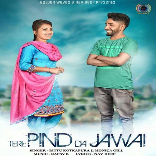 Tere Pind Da Jawai - Kamal Uppal