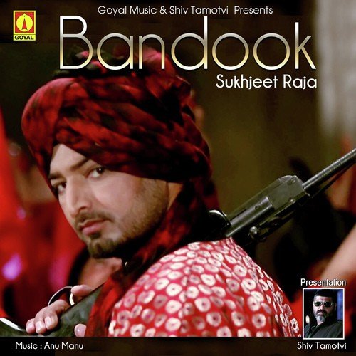 Bandook - Sukhjeet Raja