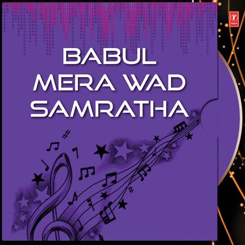 Babul Mera Wad Samratha - Bhai Arjan Singh