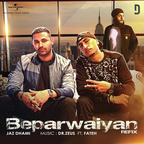 Beparwaiyan (Refix) - Jaz Dhami, Fateh