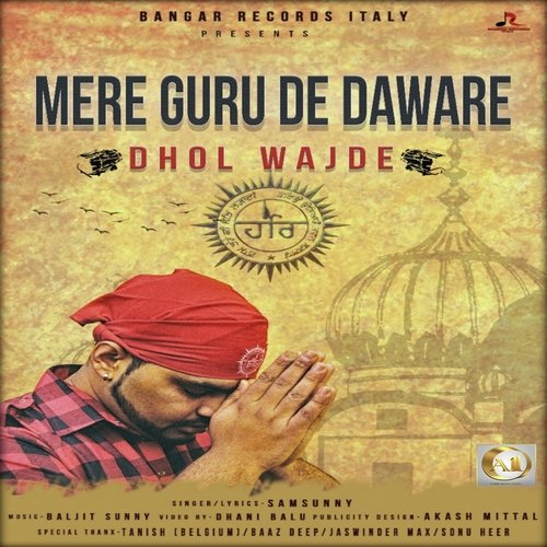 Mere Guru De Duare Dhol Wajde - Jaz Dhami, Fateh