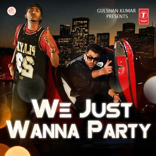 We Just Wanna Party - Girik Aman