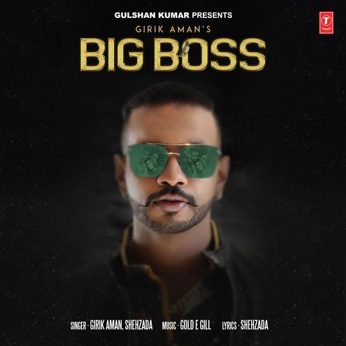 Big Boss - Girik Aman
