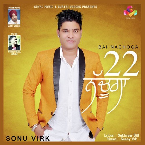 Bai Nachoga - Sonu Virk