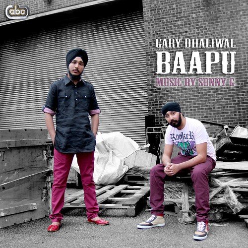 Baapu - Garry Dhaliwal
