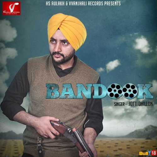 Bandook - Jotti Dhillon