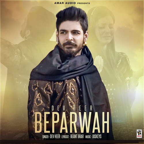 Beparwah - Dev Heer