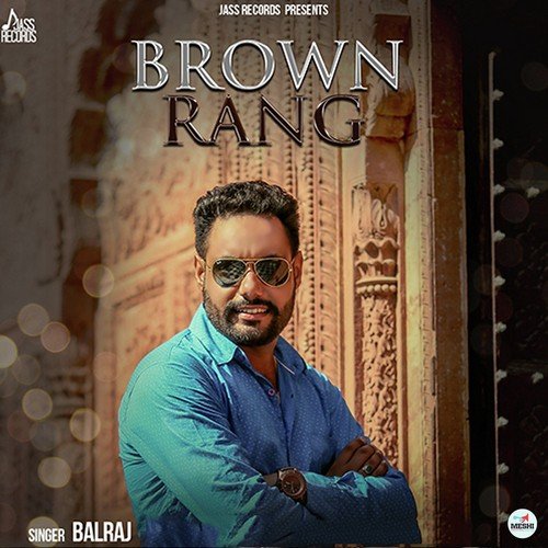 Brown Rang - Sukhjinder Singh