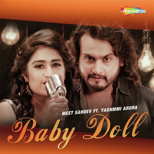 Baby Doll - Meet Sahdev, Yashmmi Arora