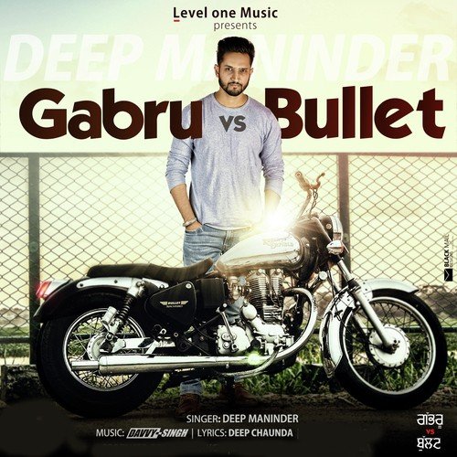 Bullet Vs Gabru - Deep Maninder