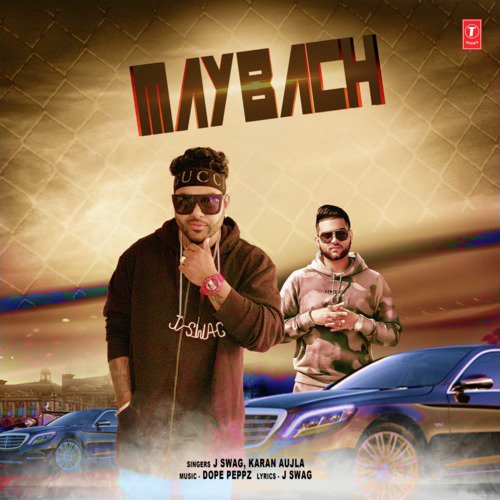 Maybach - Karan Benipal