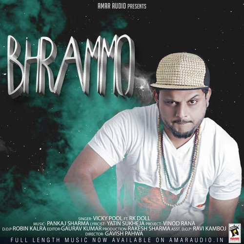 Bhrammo (Feat. RK Doll) - RK Doll, Vicky Pool