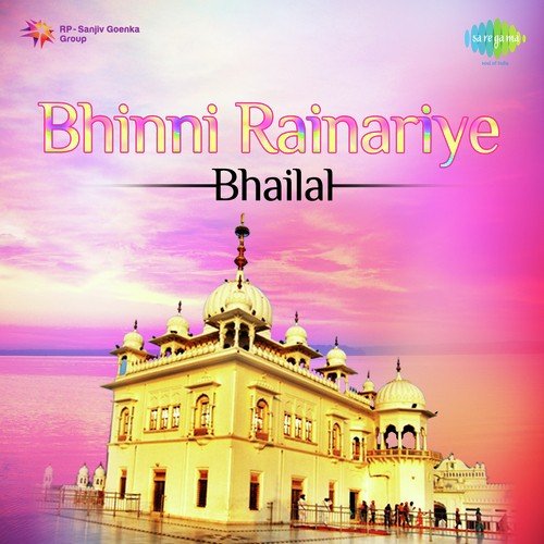 Sanjh Paayi Guru Satguru Poore - Bhailal