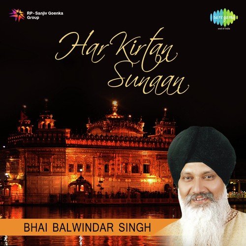 Tun Sanjha Sahib - a titleSongs performed by Bhai Balwinder Singh Rangila (Chandigarh Wale) class hrefhttpswww.jiosaavn