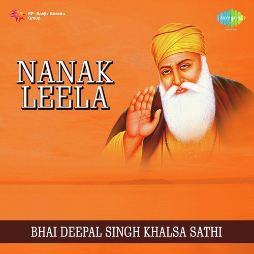 Nanak Leela - Bhai Deep Pal Singh Khalsa, Sathi