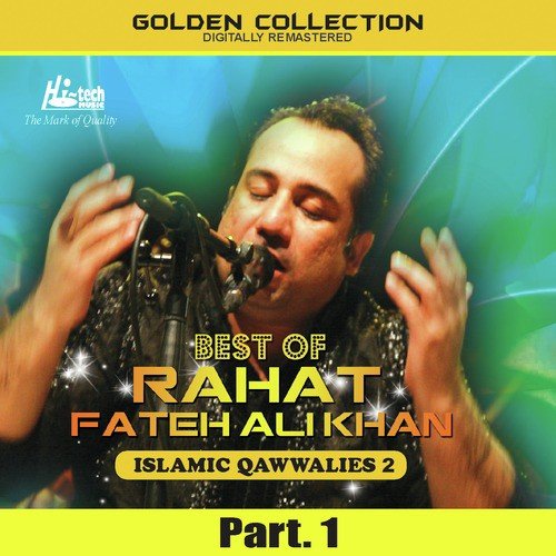 Ganj Bakshe Jahan Karde Karman Di Chhan - Rahat Fateh Ali Khan