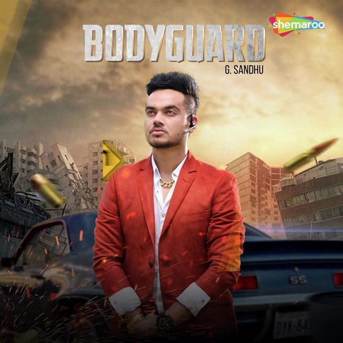 Bodyguard - G. Sandhu