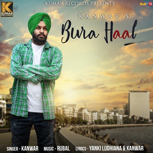 Bura Haal - Kanwar