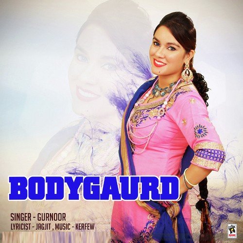 Bodygaurd - Gurnoor