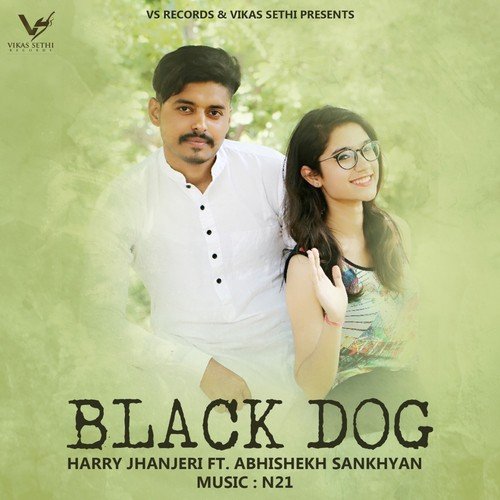 Black Dog - Sukh Sandhu, Anmol Preet