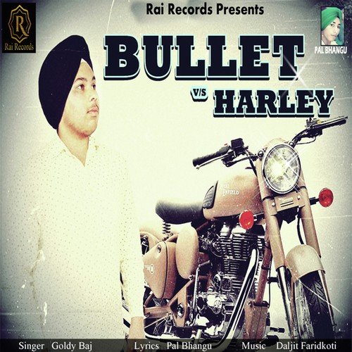 Bullet Vs Harley - Goldy Baj