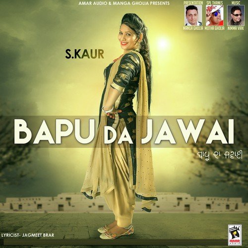 Bapu Da Jawai - S. Kaur