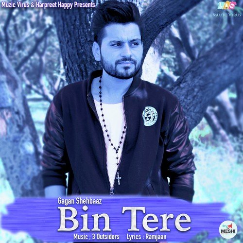 Bin Tere - Gagan Shehbaaz