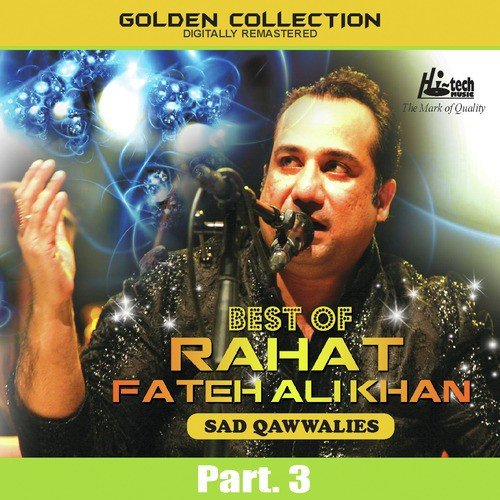 Mere Ansaon Par Na Itna Haso Tum - Rahat Fateh Ali Khan