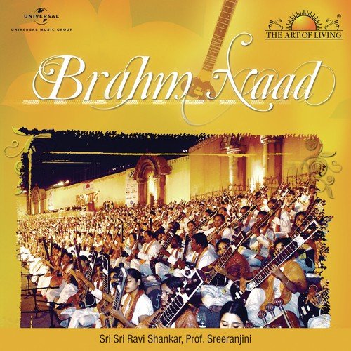 Naad Brahm - Sri Sri Ravi Shankar