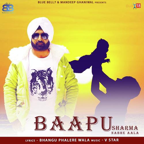 Baapu - Bobby Layal, Bhinda Aujla, Aman Dhaliwal