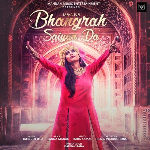Bhangrah Saiyan Da - Sapna Sufi