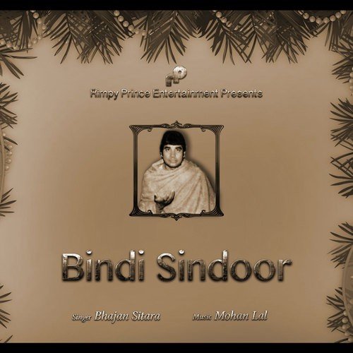 Bindi Sindoor - Bhajan Sitara