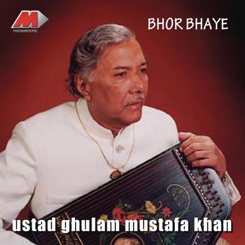 Raga Anand Bhairav - Hun To Tore Karan Jagee (Drut Teental) - Ustad Ghulam Mustafa Khan