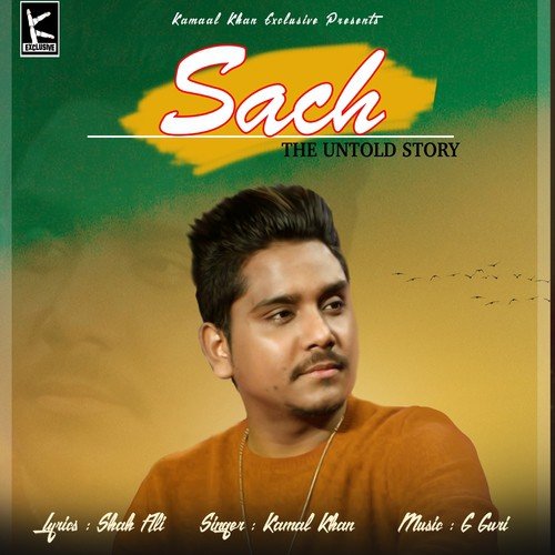 Sach   The Untold Story - Kamal Khan