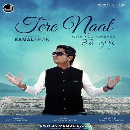 Tere Naal - Kamal Khan