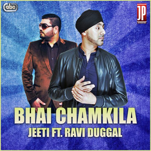 Bhai Chamkila - Jeeti, Ravi Duggal