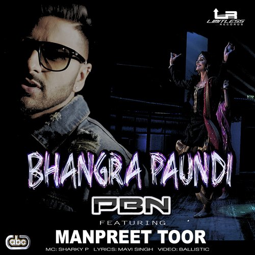 Bhangra Paundi - PBN, Sharky P amp Manpreet Toor