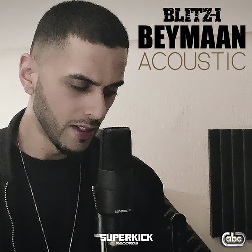 Beymaan (Acoustic) - Blitz-I