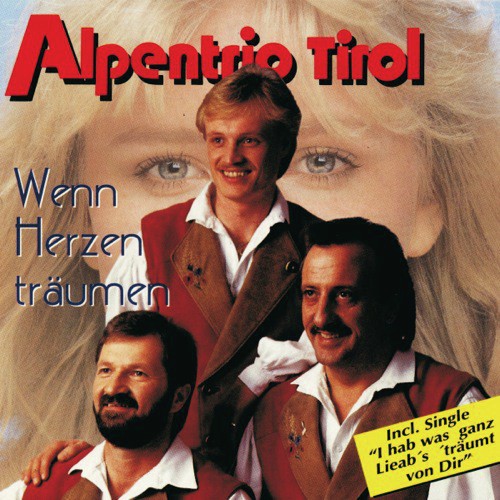 Ich bin immer fr dich da - Alpentrio Tirol
