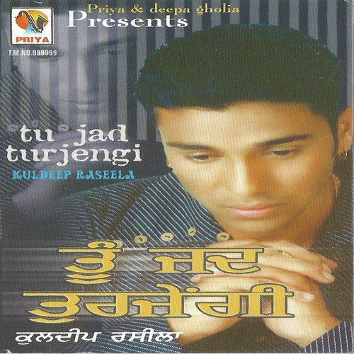 Je Pata Hunda Vichhrange - Kuldeep Rasila