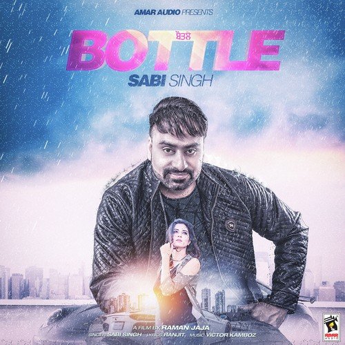 Bottle - Sabi Singh